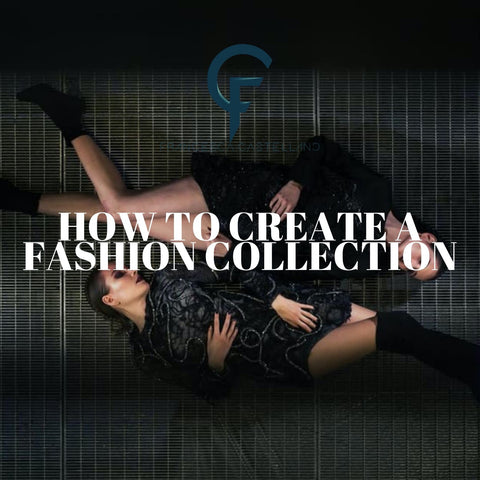 How to create a fashion collection